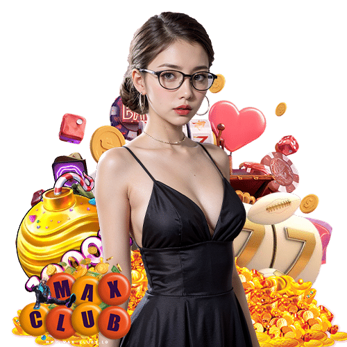 maxclub สมัครง่าย